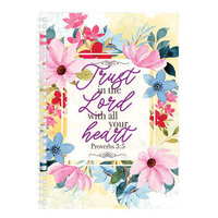 Spiral Bound Soft Cover Journal: Trust In The Lord Proverbs 3:5