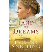 Land of Dreams (#01 in Home to Green Creek Series)