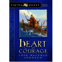 Heart of Courage (#04 in Viking Quest Series)