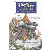 Frogs In Pharaoh's Bed and other fun Devotions for Kids