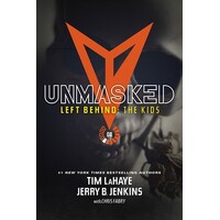 Unmasked (#08 in Left Behind: The Young Trib Force Series)