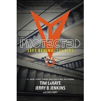 Protected (#10 in Left Behind: The Young Trib Force Series)