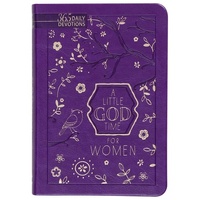 Little God Time For Women, A: 365 Daily Devotions (Purple) (365 Daily Devotions Series)