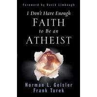 I Don't Have Enough Faith to Be an Atheist