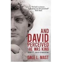 And David Perceived He Was King