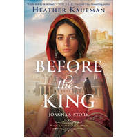 Before the King: Joanna's Story (Women of the Way Series)