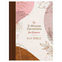 The 3-Minute Devotions for Women KJV Bible [Rose & Copper Florets]