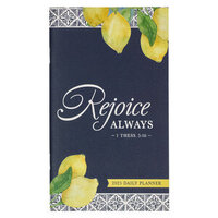 2025 24-Month Small Daily Planner: Rejoice Always (1 Thessalonians 5:16)