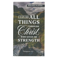 2025 24-Month Small Daily Planner: I Can Do All Things (Philippians 4:13)