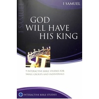 God Will Have His King (1 Samuel) (Interactive Bible Study Series)